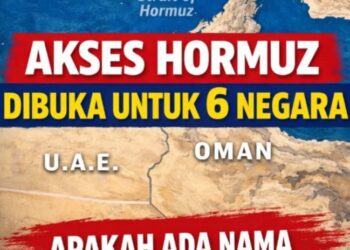 Akses Hormuz Dibuka Hanya untuk 6 Negara, Apakah ada Nama Indonesia ?