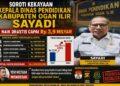 Soroti Lonjakan Harta Kadisdik Ogan Ilir, SPM Sumsel Desak KPK dan APH Turun Tangan