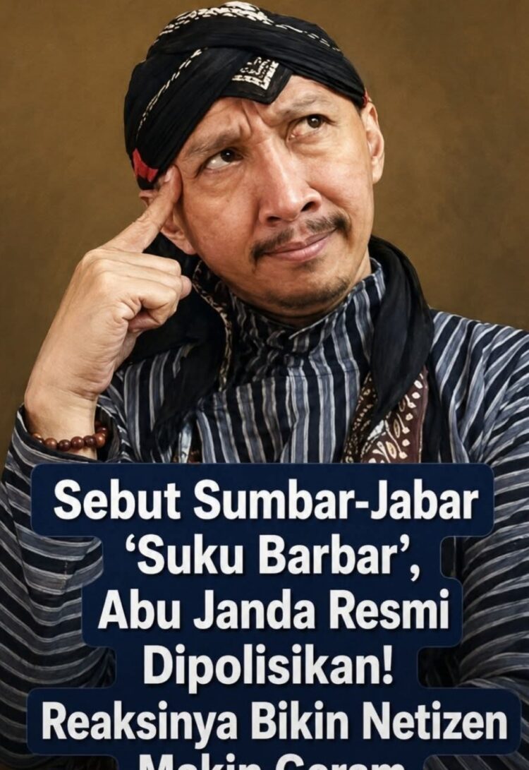 Sebut SUMBAR & JABAR ‘Suku Barbar’, Abu Janda Resmi Dipolisikan! Reaksinya Bikin Netizen Makin Geram!