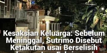 Kesaksian Keluarga: Sebelum Meninggal Sutrimo Disebut Ketakutan Usai Berselisih Dengan Ipar Febrie Soal Tambang Batu Bara