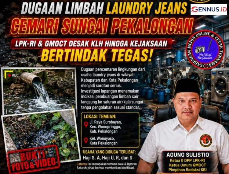 Kantongi Bukti Foto dan Video, Dugaan Limbah Laundry Jeans Cemari Sungai Pekalongan, LPK-RI dan GMOCT Desak KLH, Polri Hingga Kejaksaan Bertindak Tegas!
