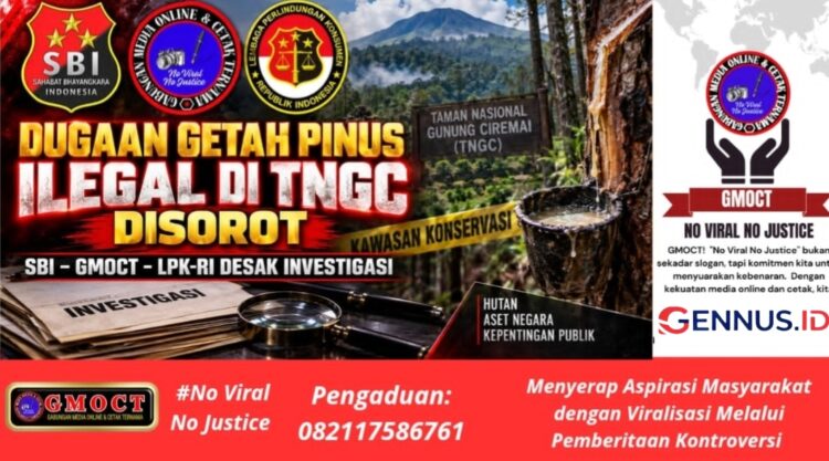Apresiasi Wamen Desa ke Paguyuban Siliwangi Majakuning Disorot- SBI- GMOCT-LPK-RI Desak Investigasi Dugaan Getah Pinus Ilegal di TNGC