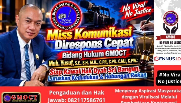 Miss Komunikasi Direspons Cepat – Bidang Hukum GMOCT Muh Yusuf S.E., Siap Kawal Hak Dyah Sri Bangun, Luruskan Kedudukan & Hubungan Rekan